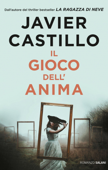 Il Gioco dell'anima book by javier castillo italy italian edition bestseller book